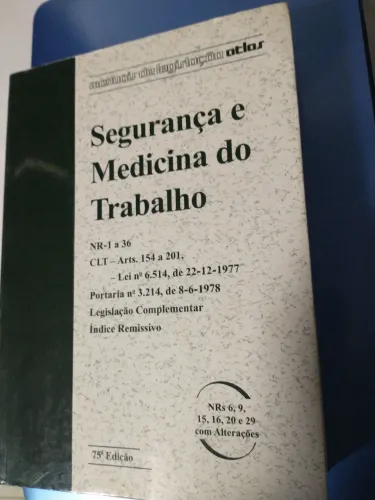 Segurança e Medicina do Trabalho - 75ª edição 