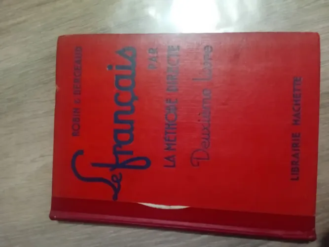 Le français par la méthode direct Deuxième Livre