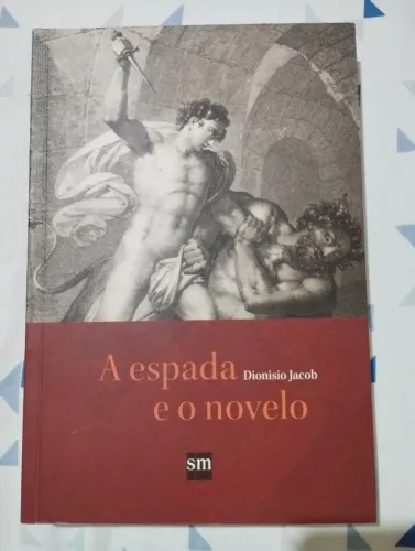 Livro: A espada e o novelo