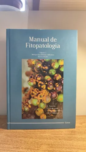 Manual de Fitopatologia - Volume 2 - 5° edição - Amorim; Rezende; Bergamin Filho; Camargo