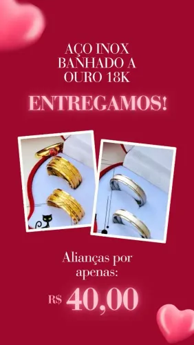 40,00 alianças em aço. Entrega gratis para maioria dos bairros