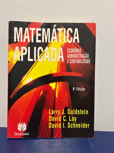Livro Matemática Aplicada - Larry J. Goldstein