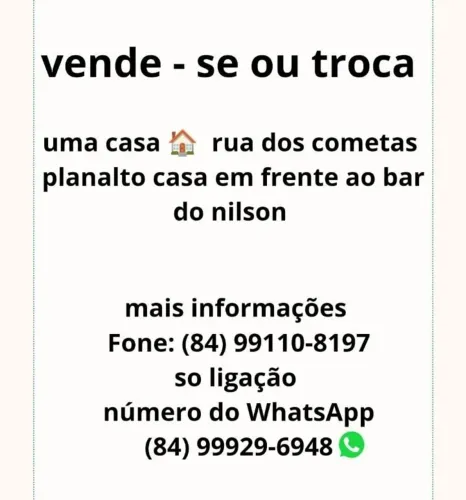 Casa no planalto a venda ou troca