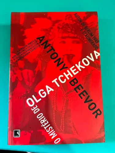 Livro - O Mistério De Olga Tchekova - Antony Beevor