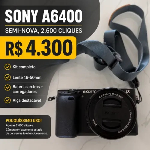 Sony A6400 semi-nova, 2.600 cliques, kit com lente 16-50mm, baterias extras e carregadores