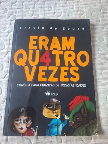 Livro Eram Quatro Vezes - Flávio de Souza