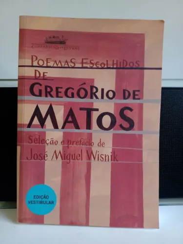 Poemas escolhidos de Gregório de Matos - Versão Vestibular