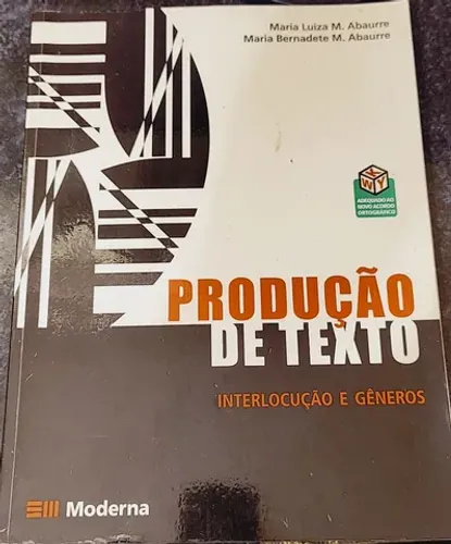 Livro Produção de Texto Interlocução e Gêneros 