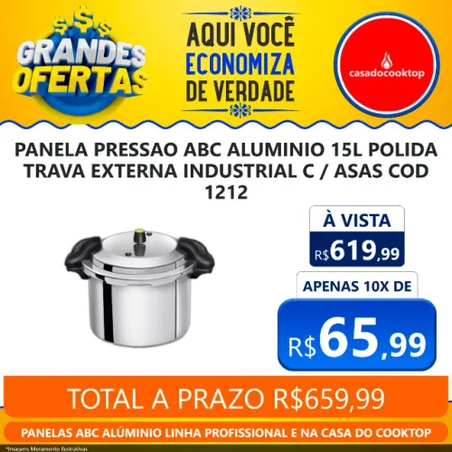 Panela pressao abc aluminio 15l polida trava externa industrial c/asas