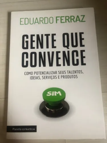 Livro Gente Que Convence - Eduardo Ferraz