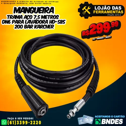Mangueira Trama Aço 7,5 Metros DN6 Para Lavadora HD-585 200 Bar Karcher