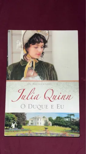 Livro: Os Bridgertons - 1 ~ {O Duque e Eu}