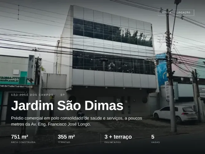 Prédio comercial 751 m² - Jardim São Dimas - 3 pavimentos + terraço - SJC