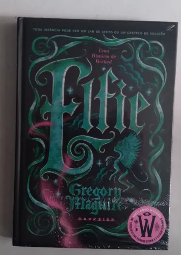 ELFIE: UMA HISTÓRIA DE WICKED