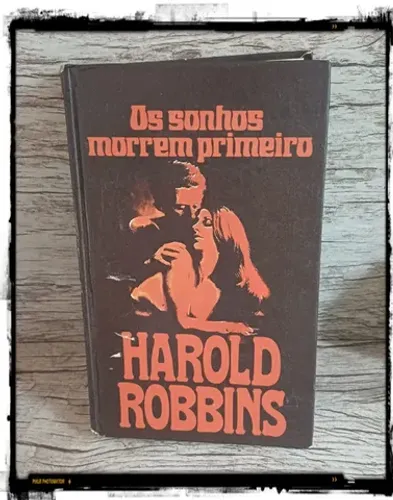 Livro: Os sonhos morrem primeiro
