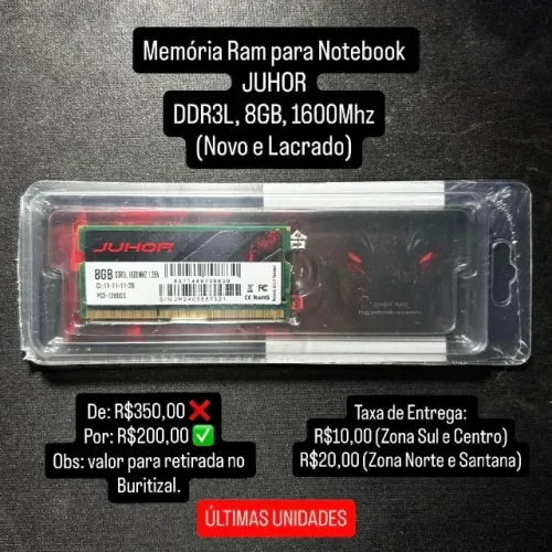 Memória Ram p/ NT JUHOR, 8GB, DDR3L, 1600Mhz (Novo e Lacrado) R$300