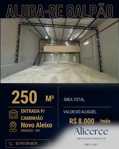 ALUGO GALPÃO NOVO NO NOVO ALEIXO 250 M2