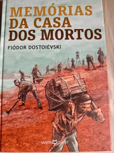 Livro memória da casa dos mortos Dostoievski 