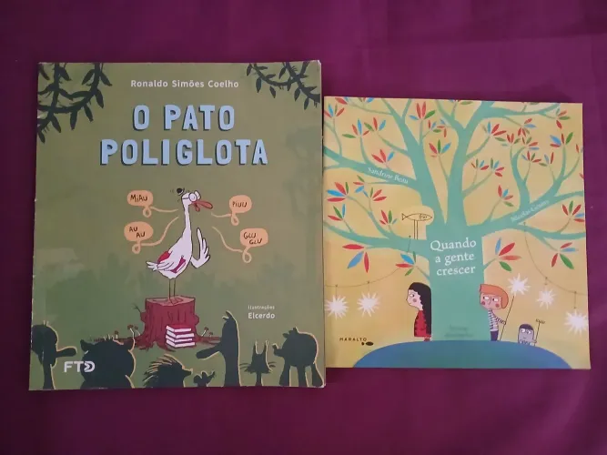 Lote de 2 livros: O Pato poliglota e Quando a gente crescer
