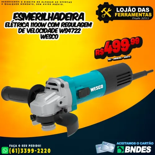 Esmerilhadeira 1100w Com Regulagem de Velocidade WS4722 Wesco