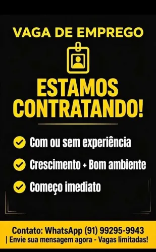 VAGA DE EMPREGO DE INÍCIO IMEDIATO!