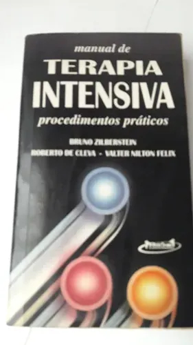 Manual de Terapia Intensiva -Procedimentos Práticos - Bruno Zilberstein e Outros - seminov