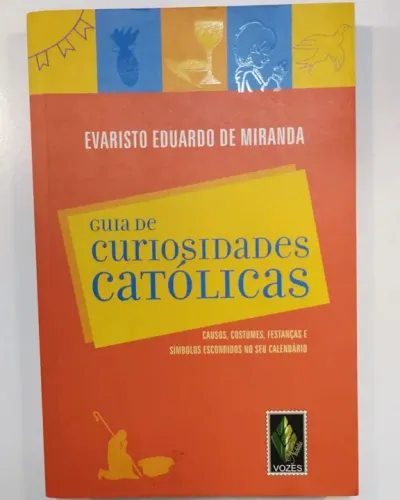 Livro - Guia de Curiosidades Católicas