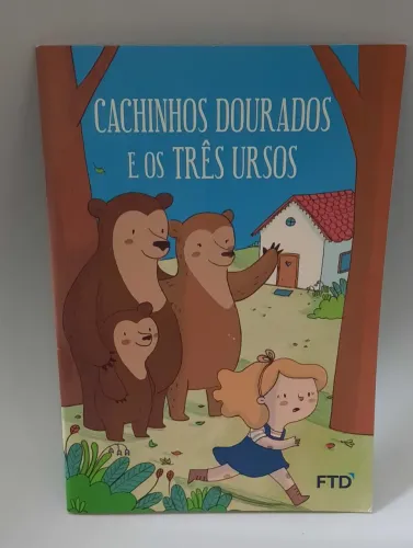 Cachinhos Dourados e os Três Ursos - Livro Infantil