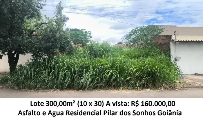 Leia a descrição: Lote 300,00m² (Asfalto, Agua) Residencial Pilar dos Sonhos - Goiânia