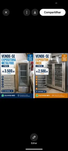 Expositora metalfrio 1 porta R$3.500,00/expositora inox 2 portas R$2.500,00