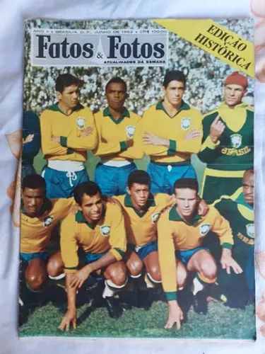 Revista Fatos e Fotos - Edição Histórica Copa 1962.