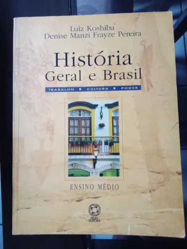 Livro ensino médio volume único História geral e Brasil