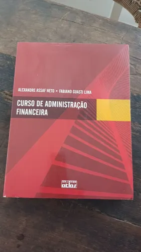 Curso de Administração Financeira - Alexandre Assaf Neto e Fabiano Guasti Lima