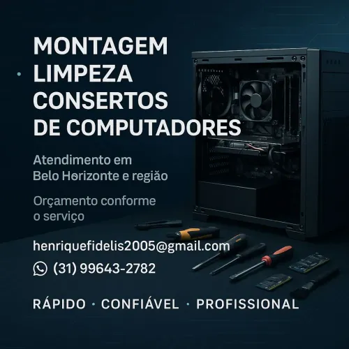 MONTAGEM, CONSERTO, FORMATAÇÃO, E LIMPEZA DE COMPUTADORES & PC GAMERS