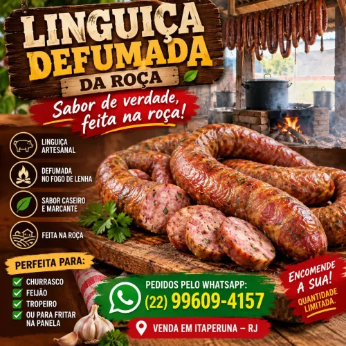 LINGUIÇA DEFUMADA DA ROÇA Sabor de verdade, feita na roça!