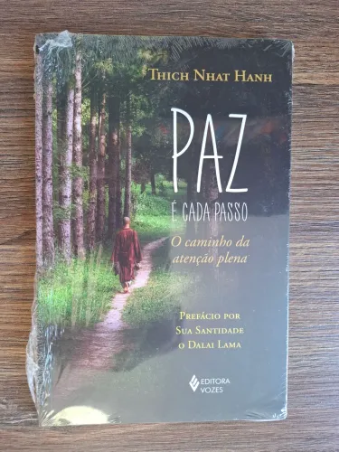 Livro: Paz é cada passo-O caminho da Atenção plena-Thich Nhat Hanh