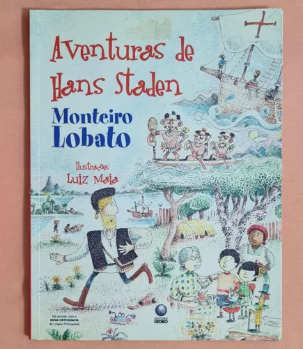 Aventuras de Hans Staden - Monteiro Lobato