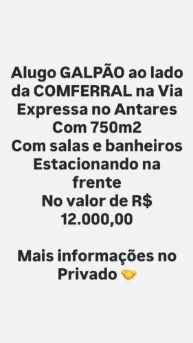 ALUGO GALPÃO COMERCIAL AO LADO DA COMFERRAL NO ANTARES