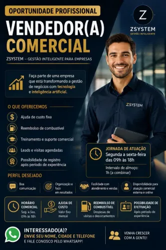 OPORTUNIDADE PROFISSIONAL | VENDEDOR(A) COMERCIAL - ZSYSTEM