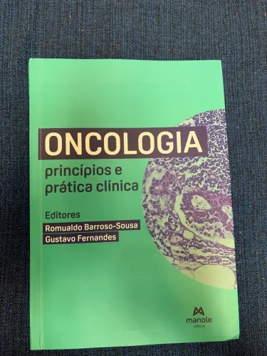 Oncologia: princípios e pratica clínica