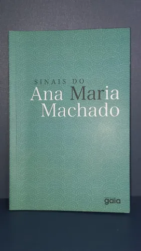 Livro Sinais Do Mar, De Machado, Ana Maria. Editora Gaia
