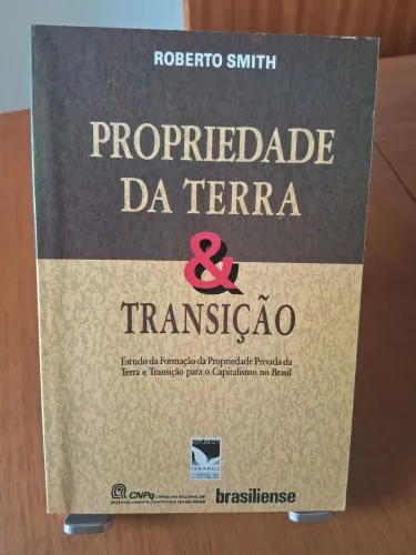 Roberto Smith - Propriedade da Terra & Transição - livro usado em excelente estado