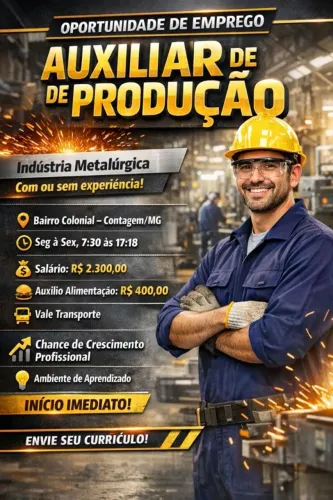 VAGA: AUXILIAR DE PRODUÇÃO - INDÚSTRIA METALÚRGICA