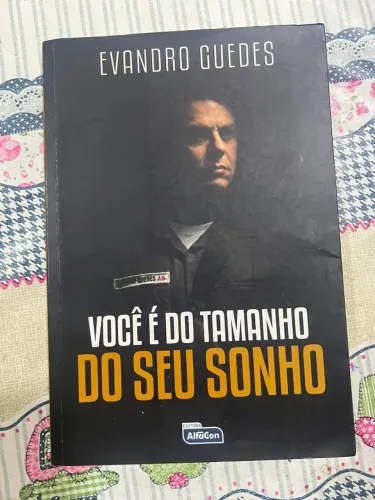 Novo Você é do Tamanho do Seu Sonho Evandro Guedes Alfacon
