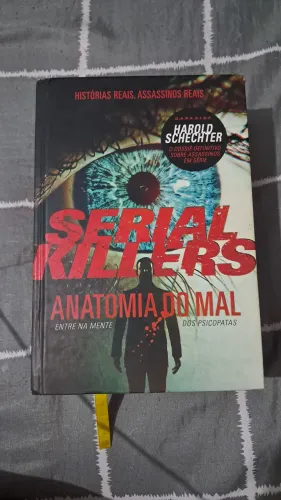 Serial Killers- Anatomia do mal