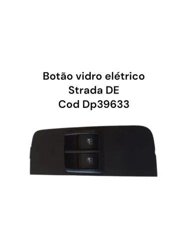 Botão Vidro Elétrico Strada De Cod Dp39633