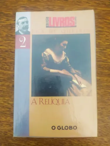 Livro A Relíquia Do Autor Eça De Queirós