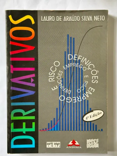 Derivativos: Definições, Emprego e Risco", Lauro de Araújo Silva Neto.