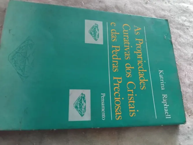 Livro "As ]Propriedades Curativas dos Cristais e das Pedras Preciosas "