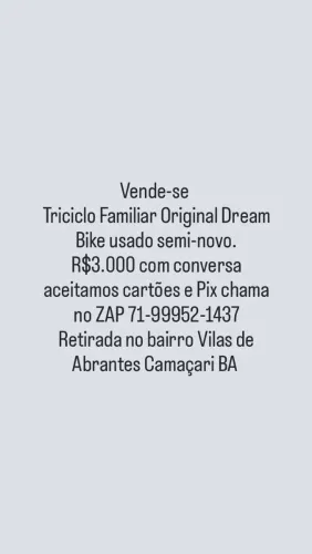 Triciclo Familiar Vilas de Abrantes Camaçari BA R$3000 com conversa ZAP 71- *